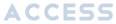 ACCESS
